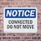 Signmission Connected Do Not Move, 10 in W x Rectangle, Plastic OS-2PACK-NS-P-710-L-10787 - alternate 8